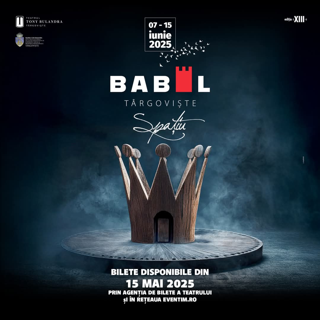 BABEL 2025: Târgoviștea, capitală a teatrului