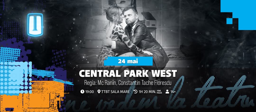 „Central Park West”, comedie la Teatrul Bulandra
