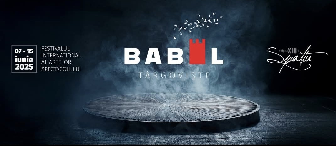 Festivalul BABEL 2025: Pregătiri în derulare